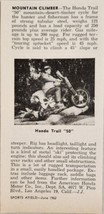 1962 Print Ad Honda Trail "50" Motorcycles Mountain Climber Los Angeles,CA - $9.88