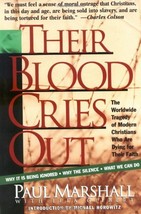 Their Blood Cries Out by Paul Marshall - Paperback - Very Good - $2.25