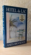 Hotel du Lac, Anita Brookner, Jonathan Cape, 1984 - £50.39 GBP