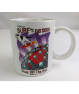 1996 Big Dogs If Can&#39;t Surf With The Big Dogs Stay Off The Net Coffee Cup - £4.62 GBP