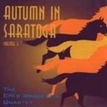 Autumn In Saratoga, Vol. 3 Ft. Cole Broderick, Marcus Bendit, Rob Kovacs, &amp; More - $9.95