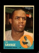 1963 Topps #508 Ted Savage Ex Pirates *X72767 - £14.79 GBP