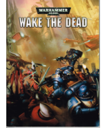 Warhammer 40,000, Wake the Dead, Games Workshop Book/Illustrated - $7.87