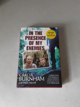 SIGNED In the Presence of My Enemies by Gracia Burnham (2003, Hardcover) EX - £8.69 GBP