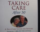 Taking Care After 50: A Self-Care Guide for Seniors Cohen, Harvey Jay - £2.34 GBP