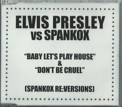 Elvis Presley Vs Spankox - Baby Let&#39;s Play House / Don&#39;t Be Cruel 2008 Cd Single - $18.80