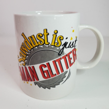 Sawdust Is Just Man Glitter Coffee Mug Cup Dad Father Construction Carpenter - £9.26 GBP