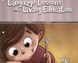 Language Lessons for a Living Education 2 Kristin Pratt - $27.72