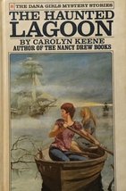 The Haunted Lagoon (Dana Girls Mystery Stories - Revised, 8) Keene, Carolyn - £26.57 GBP