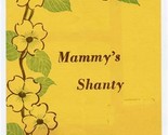 Mammy&#39;s Shanty Menu Where Peachtrees Meet Atlanta Georgia 1948 - £117.33 GBP