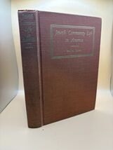 Jewish Community Life in America Ben Edidin 1947 HC - $23.42