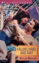 Falling Hard and Fast (Silhouette Intimate Moments #959) by Kylie Brant / 1999 - £1.79 GBP