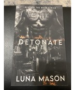 Luna Mason Detonate (Paperback) Beneath the Masks Series - £10.26 GBP