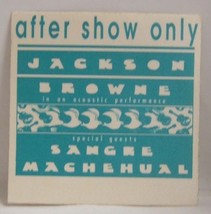 JACKSON BROWNE - VINTAGE ORIGINAL CLOTH CONCERT TOUR BACKSTAGE PASS - $10.00