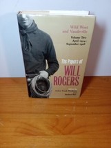 Papers of Will Rogers : Wild West and Vaudeville, April 1904-September 1... - £19.22 GBP