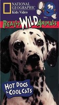 National Geographic&#39;s Really Wild Animals: Hot Dogs and Cool Cats [VHS] [VHS Tap - £6.37 GBP