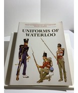 Uniforms Of Waterloo by Haythornthwaite, Chappell, Cassin-scott 1996 - £18.95 GBP