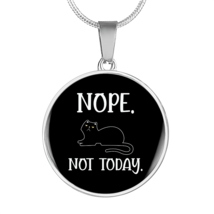 Nope Not Today  Cat Circle Necklace Stainless Steel or 18k Gold 18-22&quot; - £34.34 GBP+