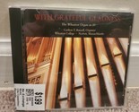 With Grateful Gladness: The Wheaton Organ at 30 (CD, 1999, Wheaton College) - $23.74