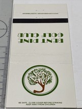 Vintage Matchbook Cover  Bent Pine Golf Club  gmg  Unstruck - £9.89 GBP