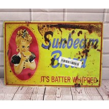 Vintage Style Sunbeam Bread Metal Sign Retro Kitchen Decor 12&quot; x 8&quot; Rust Patina - $12.59