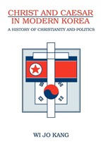 Christ and Caesar in Modern Korea (Suny Korean Studies) [Paperback] Kang... - $29.99