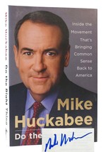 Mike Huckabee Do The Right Thing Signed Inside The Movement That&#39;s Bringing Comm - £46.61 GBP