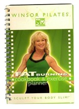 Winsor Pilates Fat Burning Cookbook and Exercise Planner Sculpt Your Slim Body - $6.62