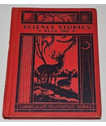 Science Stories Book Two 1935 Curriculum Foundation Series - £31.31 GBP