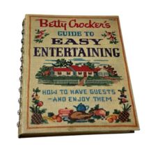 Betty Crocker&#39;s Guide to Easy Entertaining 1st Edition (2nd Printing) Vi... - $16.15