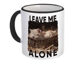 Cat Leave me Alone : Gift Mug Sleeping Cute Funny Animal Pet Kitten Basket Humor - £12.91 GBP