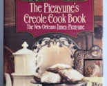 The Picayune&#39;s Creole Cookbook by New Orleans Times Staff (1989, Hardcover) - $15.83