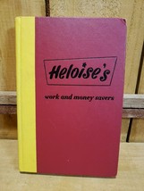 Heloise Cruse Heloise&#39;s Work and Money Savers Prentice-Hall Book Club Ed... - £12.68 GBP