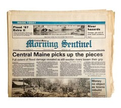 1987 Kennebec Flood Newspaper Morning Sentinel Maine April 4 Disaster DWHH7 - £17.69 GBP