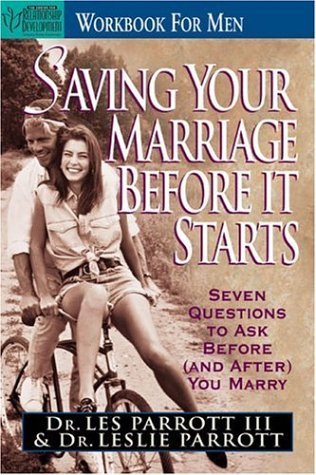 Saving Your Marriage Before It Starts Workbook for Men Les Parrott and L... - $19.99