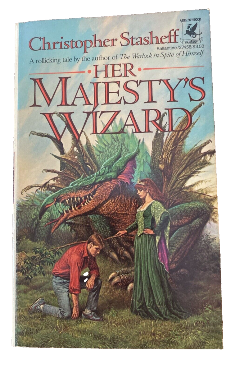Her Majesty&#39;s Wizard Christopher Stasheff Paperback 1986 First Edition - $23.74