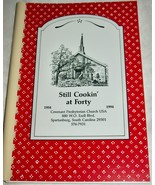 STILL COOKIN&#39; AT FORTY Cookbook COVENANT PRESBYTERIAN CHURCH Spartanburg... - £9.58 GBP