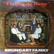 The Brungart Family: Feeling At Home [12&quot; Vinyl LP Record] - £9.09 GBP