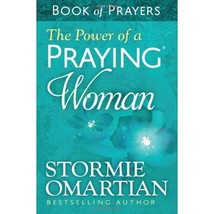 The Power of a Praying Woman Book of Prayers Omartian, Stormie - £5.60 GBP