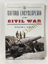 The Oxford Encyclopedia of the Civil War by William L. Barney (2011 Softcover) - £9.73 GBP