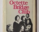 The Octette Bridge Club P.J. Barry 1985 Hardcover  - $19.79