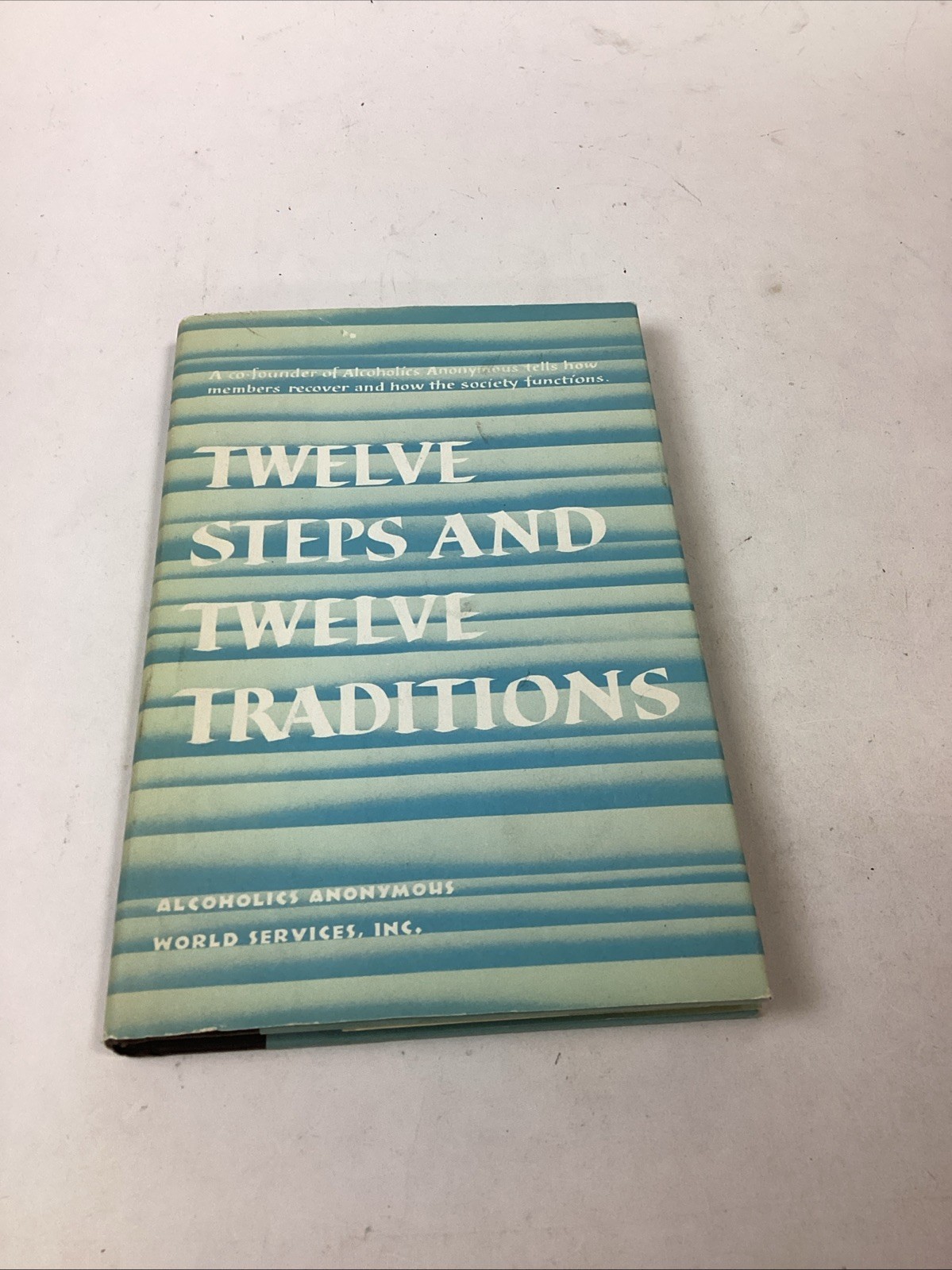Twelve Steps and Twelve Traditions -Hardcover - 52nd Printing - 1995 - $11.88