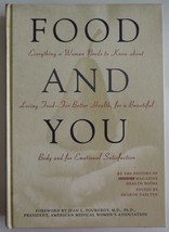 Food and You: Everything a Woman Needs to Know About Loving Food--For Be... - $4.38