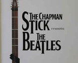 The Chapman Stick Meets The Beatles [Audio CD] - £16.06 GBP