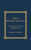 The Tale of Boiarynia Morozova: A Seventeenth-Century Religious Life [Hardcover] - £43.81 GBP