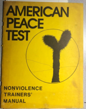 AMERICAN PEACE TEST Nonviolence Trainers&#39; Manual (1987) - $14.84