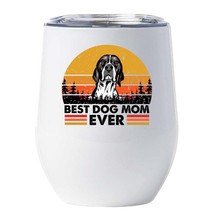 Best English Pointer Dog Mom Ever Wine Tumbler 12oz Dogs Lover Cup Gift For Her - £18.15 GBP