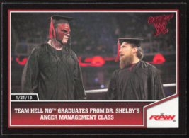 2013 wwe Kane &amp; Daniel Bryan Graduates from Anger management class Topps Card#81 - £2.27 GBP