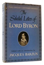 Lord Byron The Selected Letters Of Lord Byron 1st Edition 1st Printing - £72.34 GBP