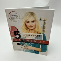 The 5-Minute Face: The Quick &amp; Easy Makeup Guid- 0061238260, Carmindy - £8.74 GBP